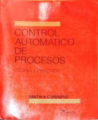 Image of Control automático de procesos: Teoría y práctica